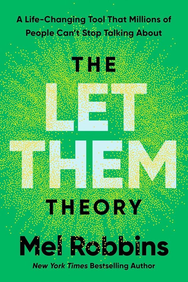 The Let Them Theory: A Life-Changing Tool That Millions of People Can t Stop Talking About by Mel Robbins Discount